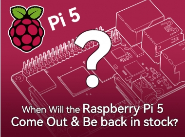When Will the Raspberry pi 5 Come Out & Be back in stock?