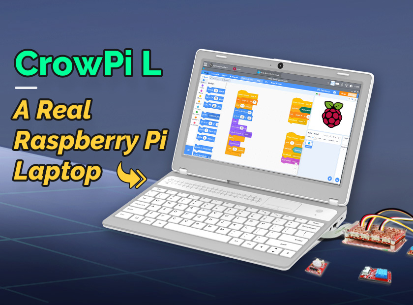 CrowPi L- A Real Raspberry Pi Laptop for Learning Programming and Hardware